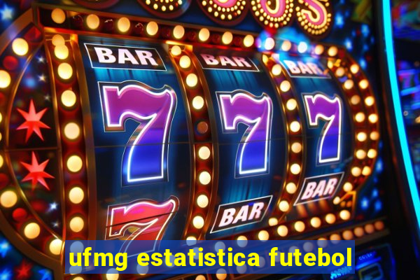 ufmg estatistica futebol