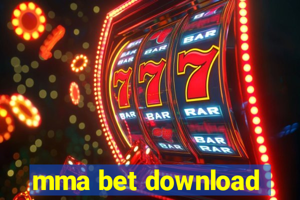 mma bet download