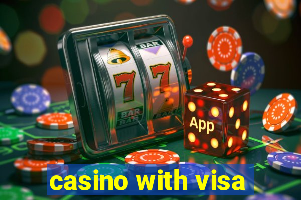 casino with visa