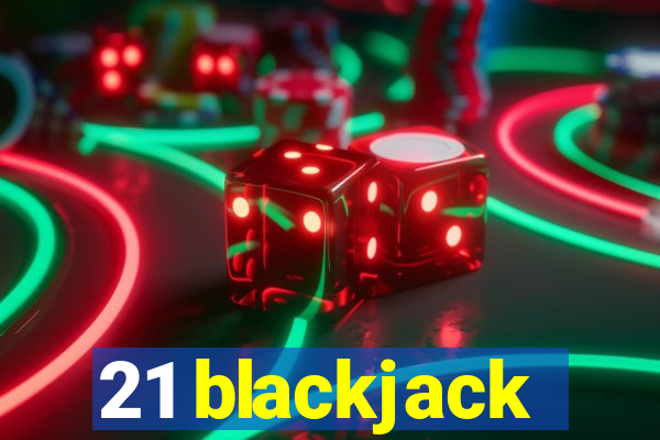 21 blackjack