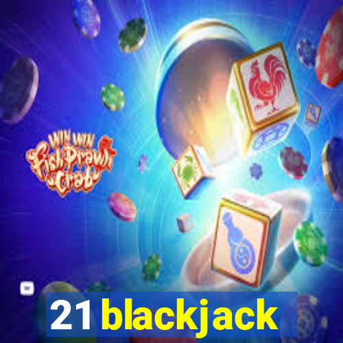 21 blackjack