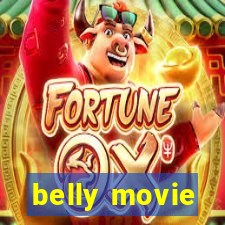 belly movie