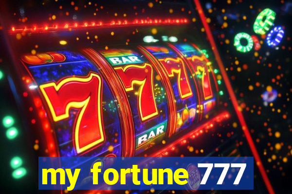 my fortune 777