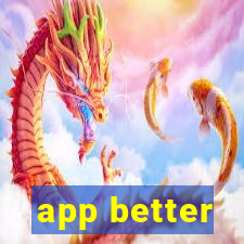 app better