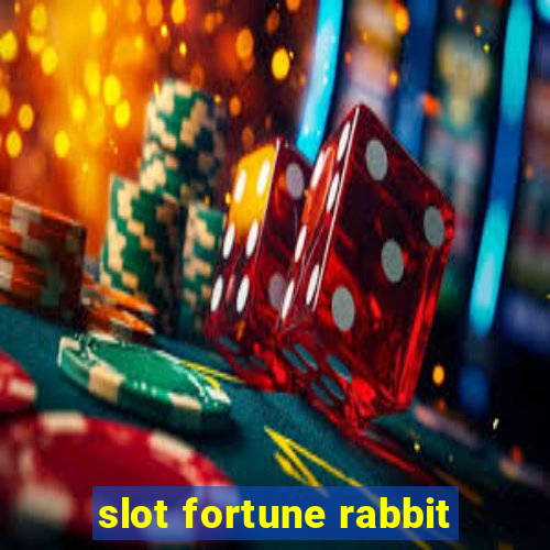 slot fortune rabbit