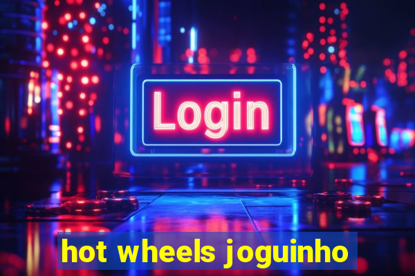 hot wheels joguinho