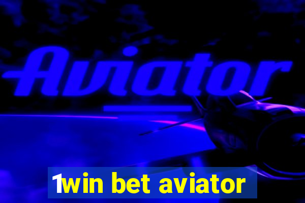 1win bet aviator