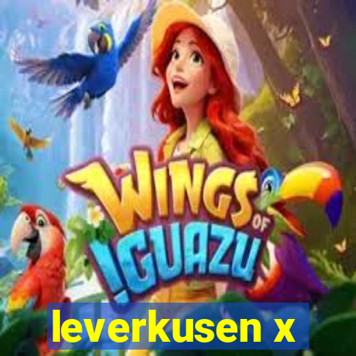 leverkusen x