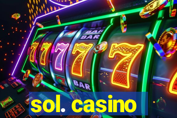 sol. casino