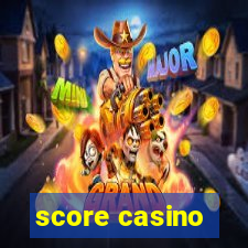 score casino