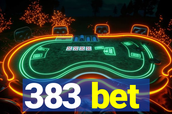 383 bet