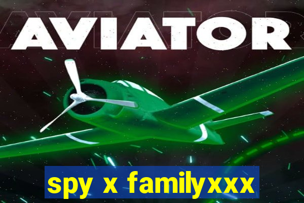 spy x familyxxx