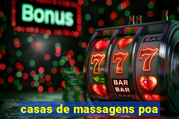 casas de massagens poa