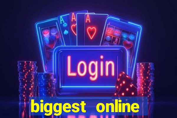 biggest online casino in the world