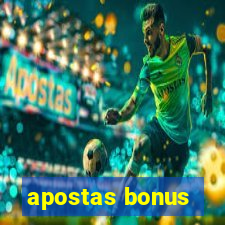 apostas bonus