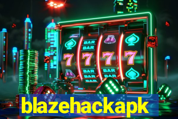 blazehackapk