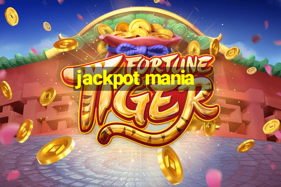 jackpot mania