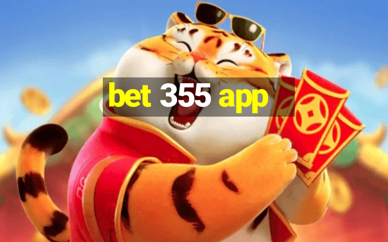 bet 355 app