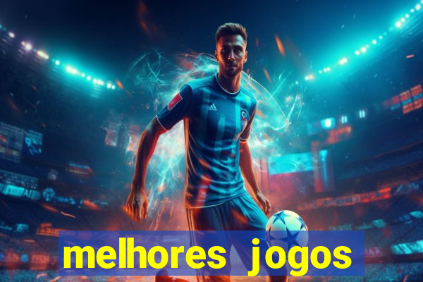 melhores jogos apostar hoje