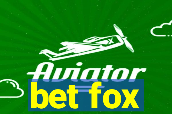 bet fox