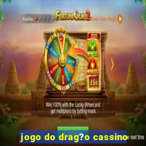 jogo do drag?o cassino