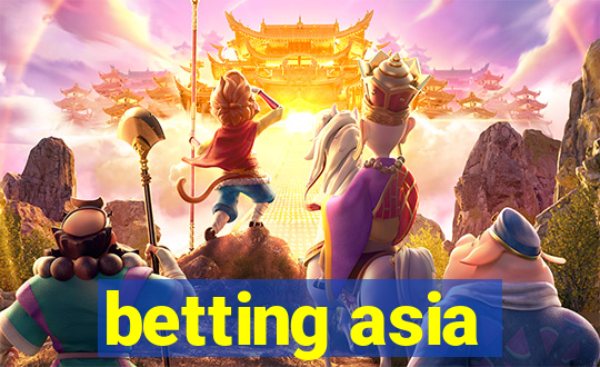 betting asia