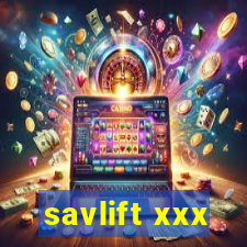 savlift xxx