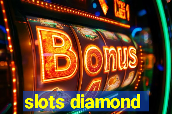 slots diamond