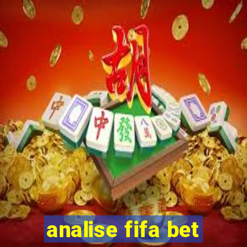 analise fifa bet