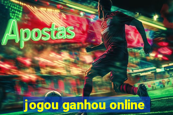 jogou ganhou online