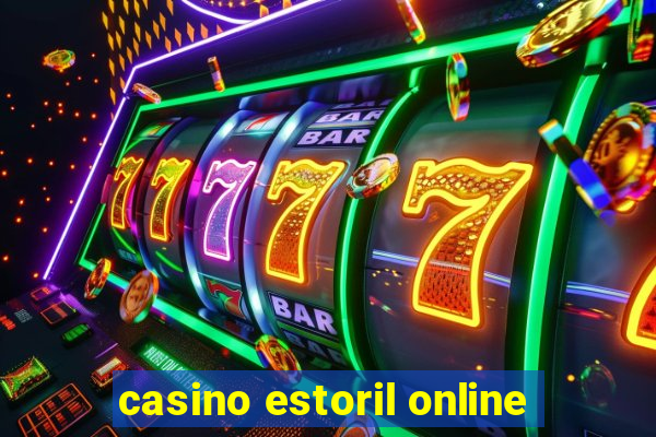 casino estoril online