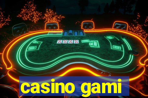 casino gami