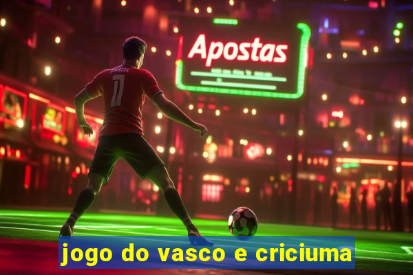 jogo do vasco e criciuma