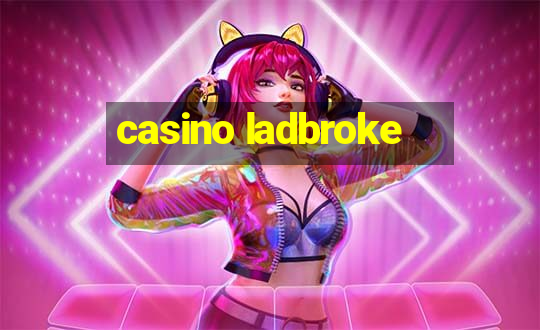 casino ladbroke