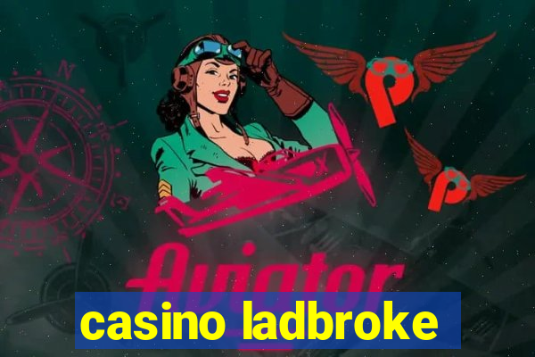 casino ladbroke