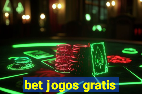 bet jogos gratis