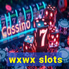 wxwx slots