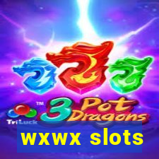 wxwx slots