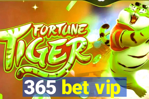 365 bet vip