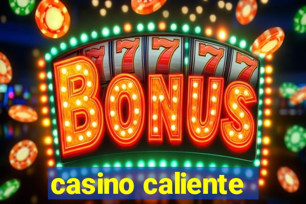 casino caliente