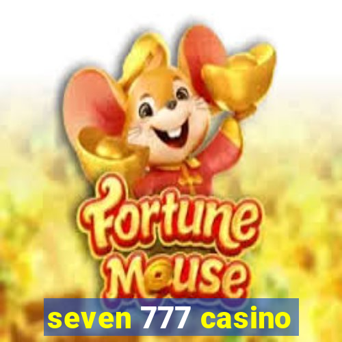 seven 777 casino