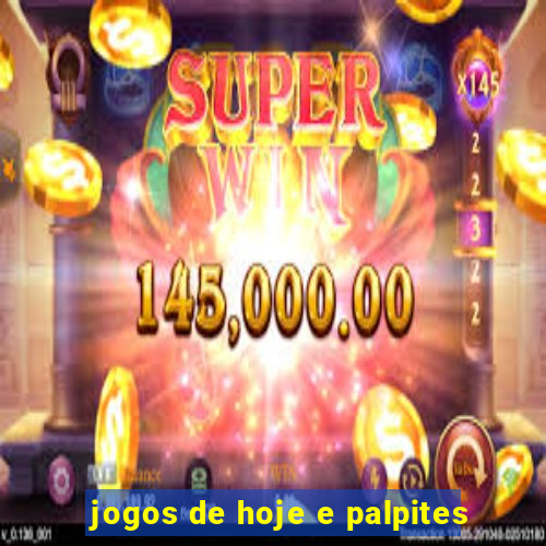 jogos de hoje e palpites