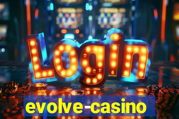 evolve-casino