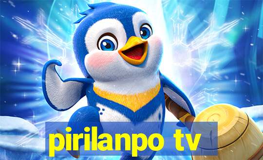 pirilanpo tv