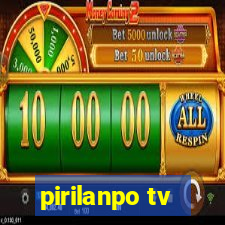 pirilanpo tv