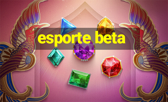 esporte beta