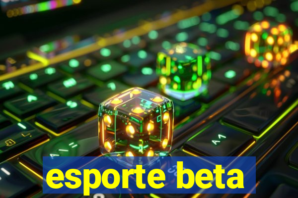 esporte beta