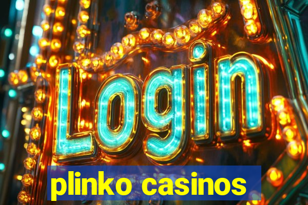 plinko casinos