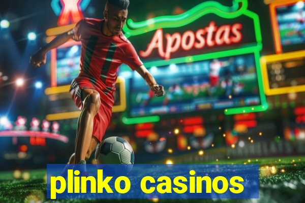 plinko casinos