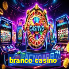 branco casino